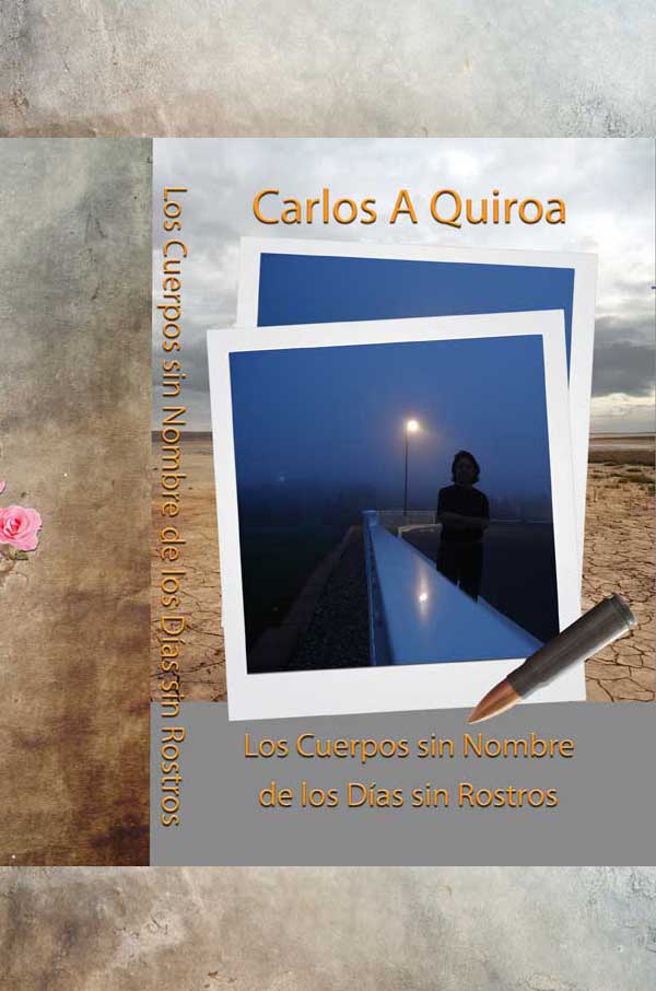 Los Cuerpos sin Nombre de los Días sin Rostros