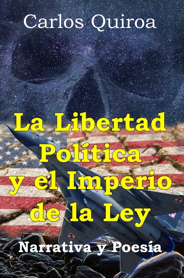 La Libertad Política y el Imperio de la Ley